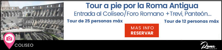 Precios tour a pie Roma Antigua